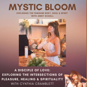 Mystic Bloom Podcast Cynthia Cramblett Mystic Bloom Podcast Cynthia Cramblett